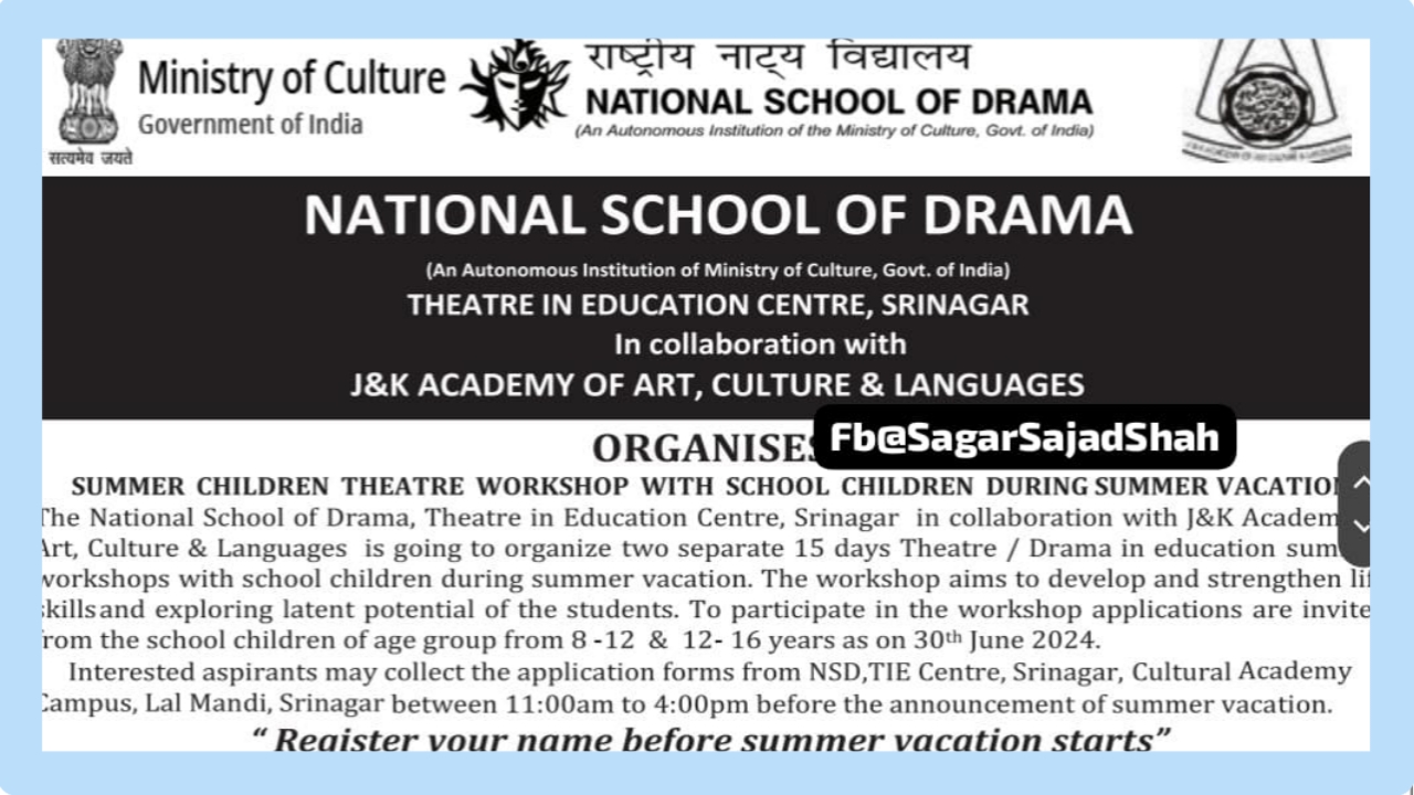 national school of drama announces summer children theatre workshop in srinagar
