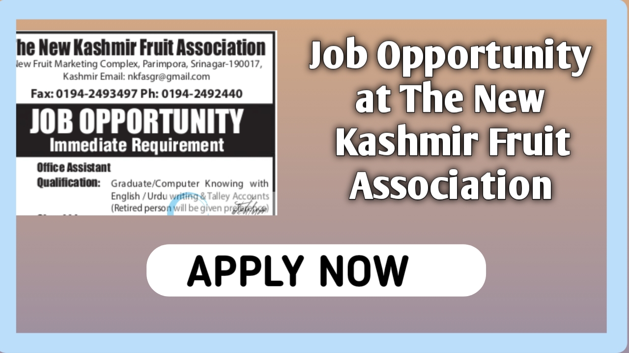 job opportunity at the new kashmir fruit association